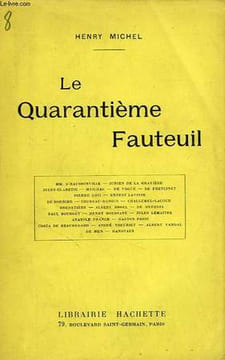 LE QUARANTIEME FAUTEUIL. MICHEL Henry