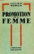PROMOTION DE LA FEMME. ROMIER Lucien