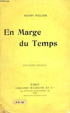 EN MARGE DU TEMPS. ROUJON Henry