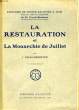 LA RESTAURATION ET LA MONARCHIE DE JUILLET. LUCAS-DUBRETON J.