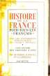 HISTOIRE DE LA FRANCE, TOMES 1 et 2. LEFEBVRE G., POUTHAS CH., BAUMONT M.