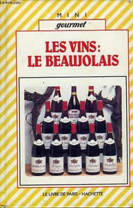 LES VINS: LE BEAUJOLAIS