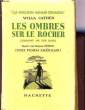 LES OMBRES SUR LE ROCHER (SHADOWS ON THE ROCK). CATHER Willa