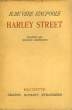 HARLEY STREET. VERE STACPOOLE H. de