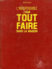 L'INDISPENSABLE POUR TOUT FAIRE DANS LA MAISON. PUIBOUBE Daniel