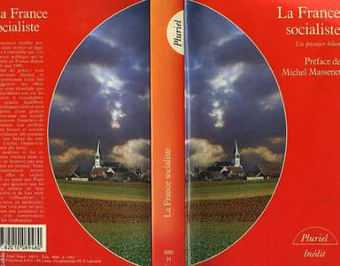 LA FRANCE SOCIALISTE, UN PREMIER BILAN