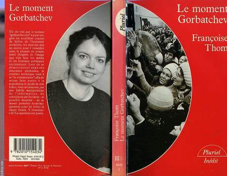 LE MOMENT GORBATCHEV. THOM Françoise