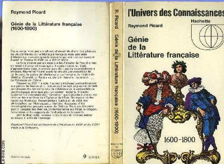 GENIE DE LA LITTERATURE FRANCAISE (1600-1800). PICARD Raymond