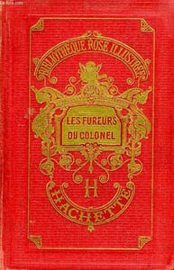 LES FUREURS DU COLONEL