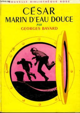 CESAR MARIN D EAU DOUCE. BAYARD Georges