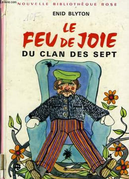 LE CLAN DE SEPT, LE FEU DE JOIE DU CLAN DES SEPT. BLYTON Enid