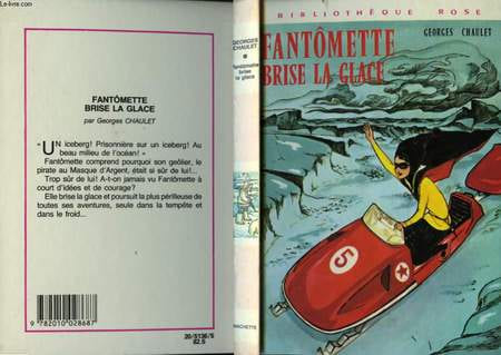 FANTOMETTE BRISE LA GLACE. CHAULET Georges
