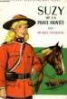 SUZY DE LA POLICE MONTEE. DENISON MURIEL