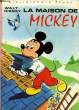 LA MAISON DE MICKEY. DISNEY Walt