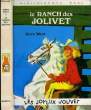 LE RANCH DES JOLIVET. WEST Jerry