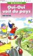 OUI-OUI VOIT DU PAYS. BLYTON Enid