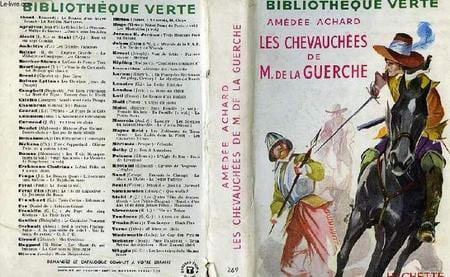 LES CHEVAUCHEES DE M. DE LA GUERCHE. ACHARD Amédée