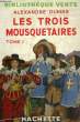 LES TROIS MOUSQUETAIRES, TOMES 1 ET 2.. DUMAS Alexandre