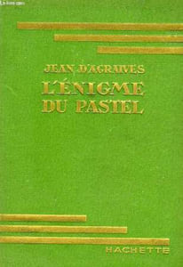 L'ENIGME DU PASTEL