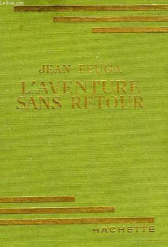 L'AVENTURE SANS RETOUR (L'ODYSSEE DU CAPITAINE SCOTT). FEUGA Jean