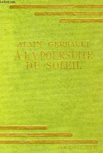A LA POURSUITE DU SOLEIL, JOURNAL DE BORD