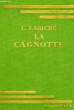 LA CAGNOTTE. LABICHE Eugène