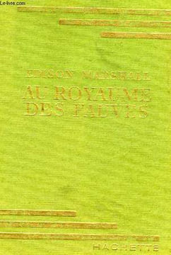AU ROYAUME DES FAUVES, SOUVENIRS DE CHASSES DANS LA JUNGLE. MARSHALL Edison