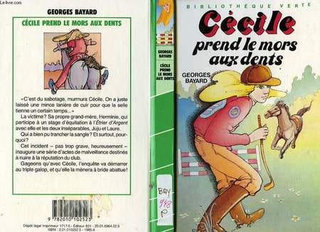 CECILE PREND LE MORS AUX DENTS. BAYARD Georges