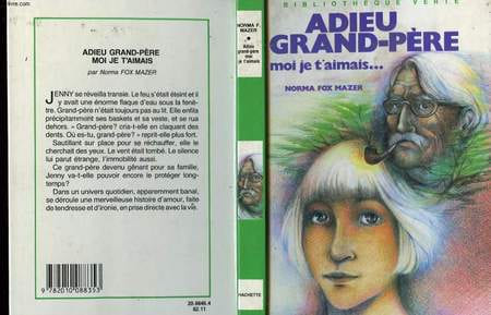 ADIEU GRAND-PERE MOI JE T'AIMAIS...
