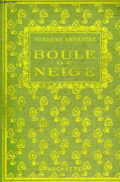 BOULE DE NEIGE. SEVESTRE Norbert