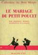LE MARIAGE DU PETIT POUCET. MOREL Maurice