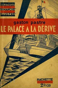 LE PALACE A LA DERIVE