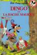 DINGO ET LA HACHE MAGIQUE. DISNEY Walt