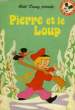 PIERRE ET LE LOUP. DISNEY Walt