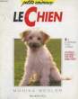 LE CHIEN: BIEN LE COMPRENDRE ET BIEN LE SOIGNER. WEGLER Monika