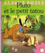 PLUTO ET LE PETIT TATOU. DISNEY Walt