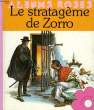 LE STRATAGEME DE ZORRO. DISNEY Walt
