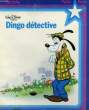 DINGO DETECTIVE. DISNEY Walt