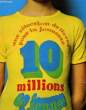 10 MILLIONS DE JEUNES LECTEURS. ANONYME