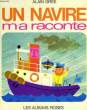 UN NAVIRE M'A RACONTE. GREE Alain
