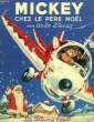 MICKEY CHEZ LE PERE NOEL. DISNEY Walt