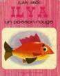 IL Y A UN POISSON ROUGE. GREE Alain