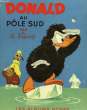 DONALD AU POLE SUD. DISNEY Walt