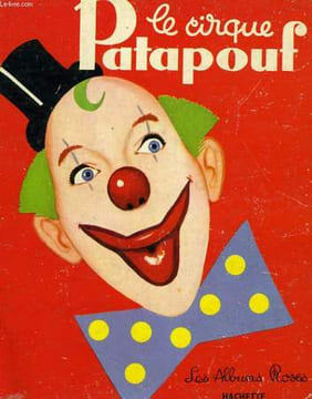 LE CIRQUE PATAPOUF. ANONYME