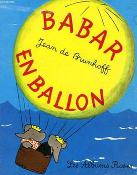 BABAR EN BALLON. BRUNHOFF Jean de