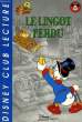 LE LINGOT PERDU. DISNEY Walt