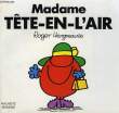 MADAME TETE-EN-L'AIR. HARGREAVES Roger