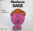 MADAME SAGE. HARGREAVES Roger