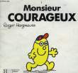 MONSIEUR COURAGEUX. HARGREAVES Roger