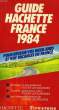 GUIDE HACHETTE FRANCE 1984. COLLECTIF